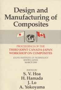 Design Manufacturing Composites, Third International Canada-Japan Workshop