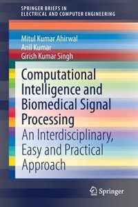 Computational Intelligence and Biomedical Signal Processing