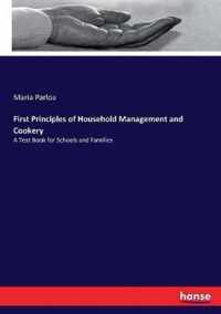 First Principles of Household Management and Cookery