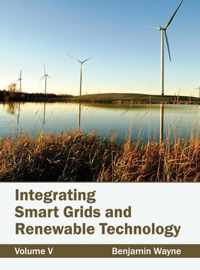 Integrating Smart Grids and Renewable Technology