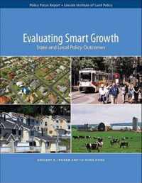 Evaluating Smart Growth - State and Local Policy Outcomes