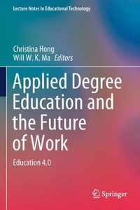 Applied Degree Education and the Future of Work