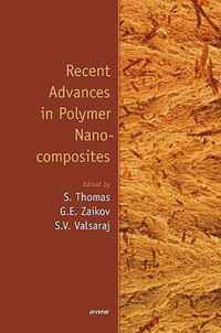 Recent Advances in Polymer Nanocomposites