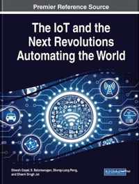 The IoT and the Net Revolutions Automating the World