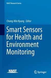 Smart Sensors for Health and Environment Monitoring