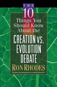 The 10 Things You Should Know About the Creation vs. Evolution Debate