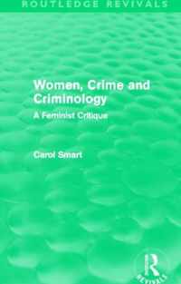 Women, Crime and Criminology