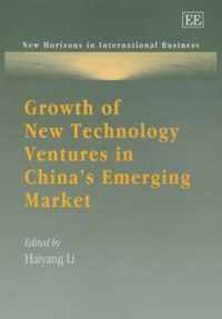 Growth of New Technology Ventures in China's Emerging Market