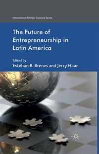 The Future of Entrepreneurship in Latin America