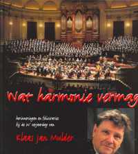 Wat harmonie vermag