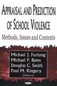 Appraisal & Prediction of School Violence