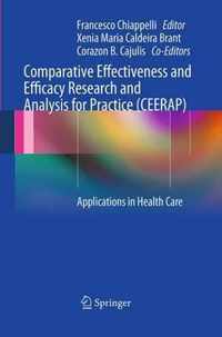 Comparative Effectiveness and Efficacy Research and Analysis for Practice (CEERAP)