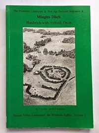 The Prehistoric Landscape and Iron Age Enclosed Settlement at Mingies Ditch