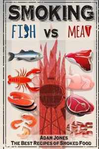 Smoking Fish Vs Meat