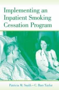 Implementing an Inpatient Smoking Cessation Program