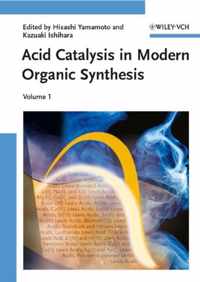 Acid Catalysis in Modern Organic Synthesis, 2 Volume Set