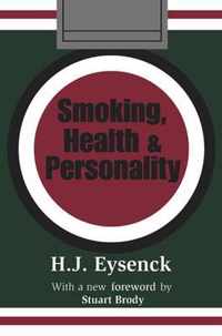 Smoking, Health, & Personality