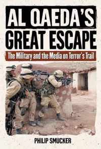 Al Qaeda's Great Escape