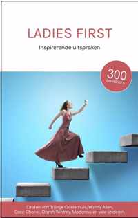 Ladies first- Inspirerende uitspraken voor vrouwen - Cadeau - Boek - Citaten