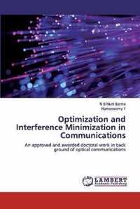 Optimization and Interference Minimization in Communications