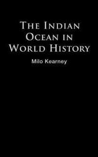 The Indian Ocean in World History