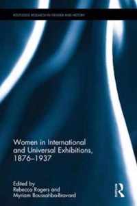 Women in International and Universal Exhibitions, 1876-1937