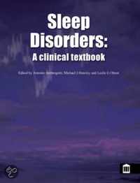 Sleep Disorders - A Clinical Textbook