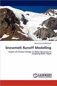 Snowmelt Runoff Modelling