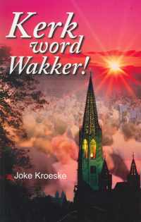 Kerk word wakker