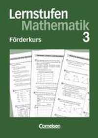 Lernstufen Mathematik 7. Förderkurs 3