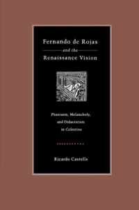 Fernando de Rojas and the Renaissance Vision