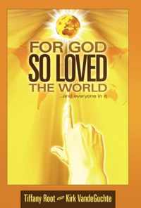 For God So Loved the World