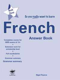 So You Really Want to Learn French Book 3 Answer Book