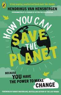 How You Can Save the Planet