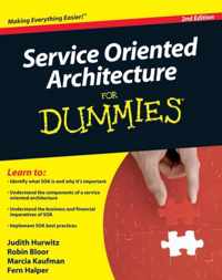 Service Oriented Architecture (SOA) For Dummies