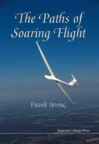 Paths Of Soaring Flight, The