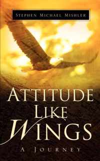 Attitude Like Wings