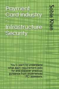 Payment Card Industry - Infrastructure Security