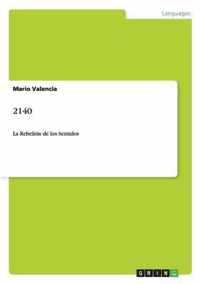 2140. La Rebelion de los Sentidos