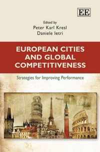 European Cities and Global Competitiveness  Strategies for Improving Performance