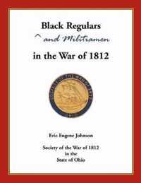 Black Regulars and Militiamen in the War of 1812