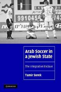 Arab Soccer in a Jewish State