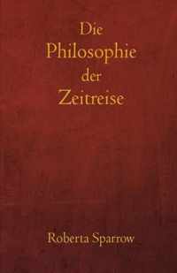 Die Philosophie der Zeitreise