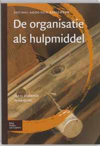 De organisatie als hulpmiddel