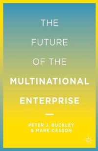 The Future of the Multinational Enterprise