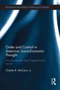 Order and Control in American Socio-Economic Thought