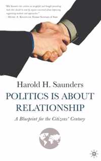 Politics Is About Relationship