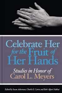 Celebrate Her for the Fruit of Her Hands