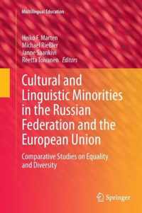 Cultural and Linguistic Minorities in the Russian Federation and the European Union