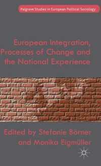 European Integration Processes of Change and the National Experience